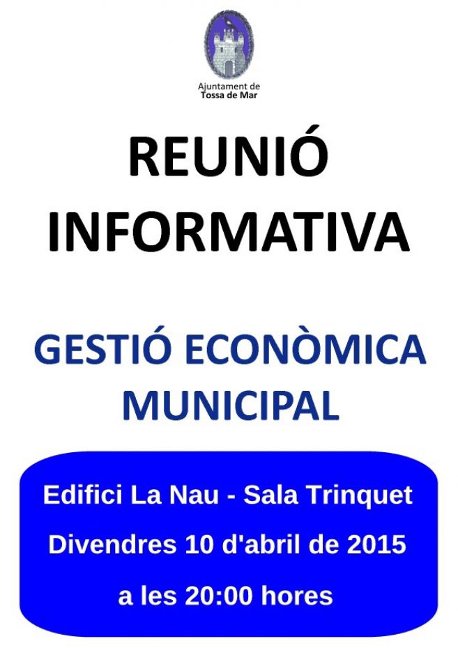 1427454004Cartell Reunio Informativa - Gestio Economica de Tossa.JPG